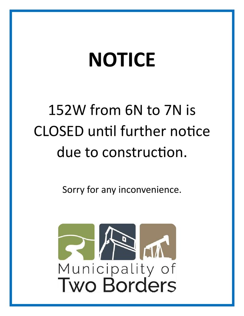 Road Closure - 152W from 6N to 7N