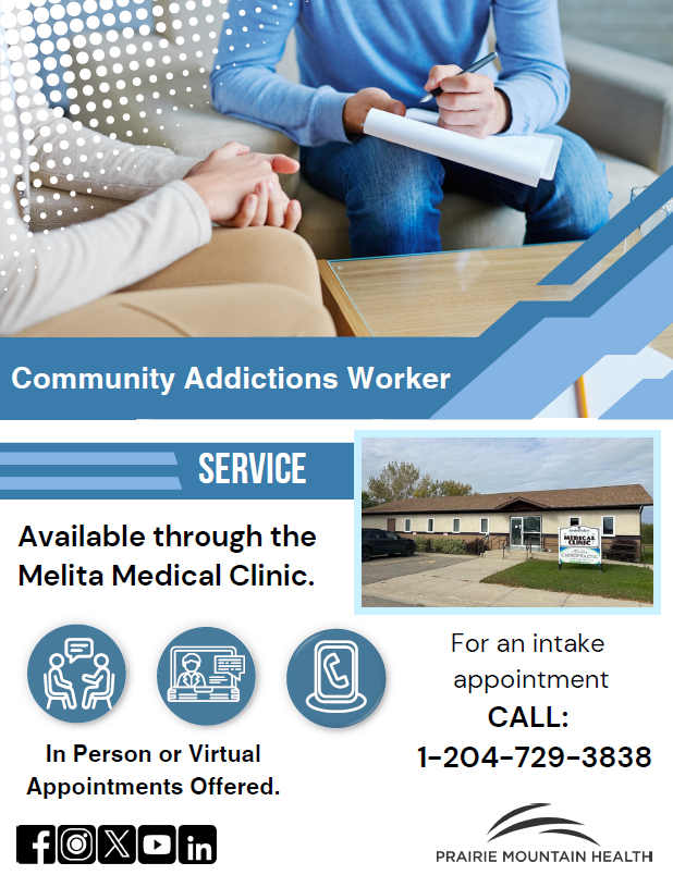 Community Addictions worker available through the Melita Clinic